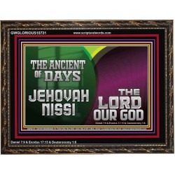 THE ANCIENT OF DAYS JEHOVAHNISSI THE LORD OUR GOD  Scriptural Décor  GWGLORIOUS10731  "45X33"