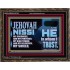 JEHOVAH NISSI OUR GOODNESS FORTRESS HIGH TOWER DELIVERER AND SHIELD  Encouraging Bible Verses Wooden Frame  GWGLORIOUS10748  "45X33"