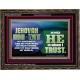 JEHOVAI ADONAI - TZVA'OT OUR GOODNESS FORTRESS HIGH TOWER DELIVERER AND SHIELD  Christian Quote Wooden Frame  GWGLORIOUS10754  