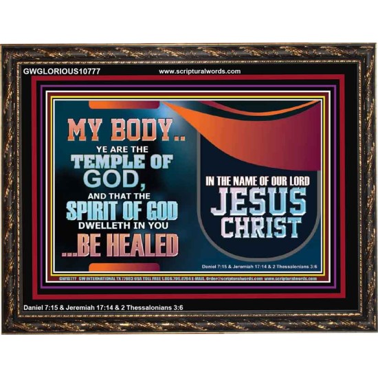 YOU ARE THE TEMPLE OF GOD BE HEALED IN THE NAME OF JESUS CHRIST  Bible Verse Wall Art  GWGLORIOUS10777  