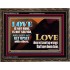 LOVE IS NOT RUDE AND IS NOT SELFISH  Sanctuary Wall Wooden Frame  GWGLORIOUS11760  "45X33"