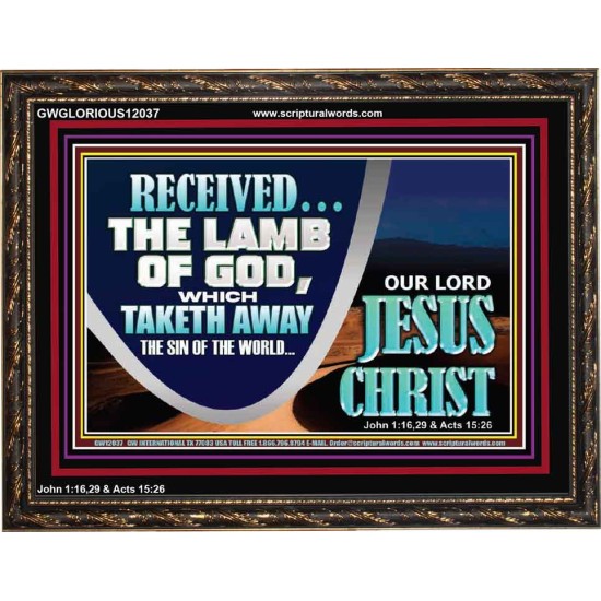THE LAMB OF GOD THAT TAKETH AWAY THE SIN OF THE WORLD  Unique Power Bible Wooden Frame  GWGLORIOUS12037  