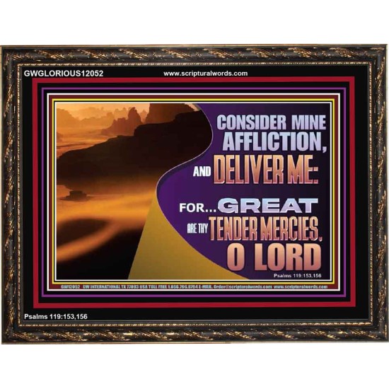 CONSIDER MINE AFFLICTION O LORD  Christian Artwork Glass Wooden Frame  GWGLORIOUS12052  