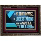 BE YE NOT UNWISE  Scripture Art Wooden Frame  GWGLORIOUS12059  