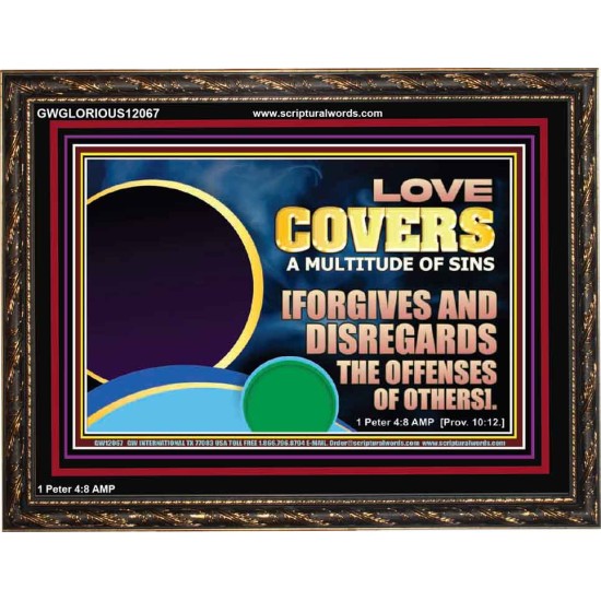 FORGIVES AND DISREGARDS THE OFFENSES OF OTHERS  Religious Wall Art Wooden Frame  GWGLORIOUS12067  