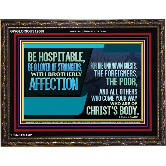 BE A LOVER OF STRANGERS WITH BROTHERLY AFFECTION FOR THE UNKNOWN GUEST  Bible Verse Wall Art  GWGLORIOUS12068  