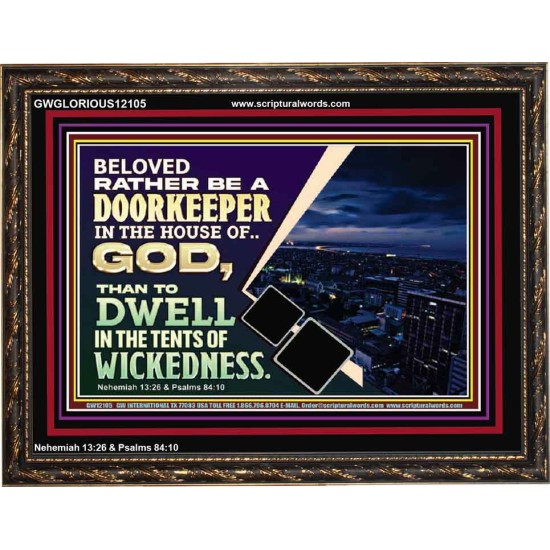 BELOVED RATHER BE A DOORKEEPER IN THE HOUSE OF GOD  Bible Verse Wooden Frame  GWGLORIOUS12105  