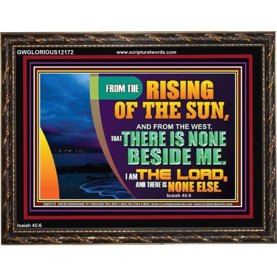 I AM THE LORD THERE IS NONE ELSE  Printable Bible Verses to Wooden Frame  GWGLORIOUS12172  