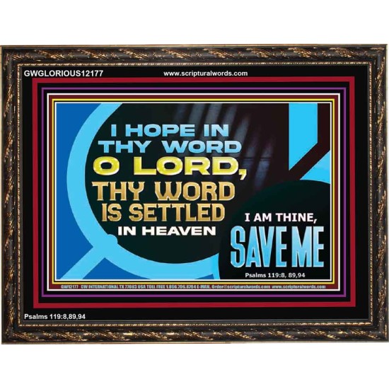 O LORD I AM THINE SAVE ME  Large Scripture Wall Art  GWGLORIOUS12177  