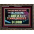 GREAT ARE THY TENDER MERCIES O LORD  Unique Scriptural Picture  GWGLORIOUS12180  "45X33"