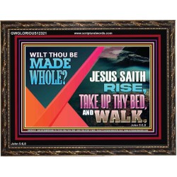 JESUS SAITH RISE TAKE UP THY BED AND WALK  Unique Scriptural Wooden Frame  GWGLORIOUS12321  "45X33"