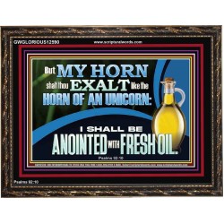 ANOINTED WITH FRESH OIL  Large Scripture Wall Art  GWGLORIOUS12590  "45X33"