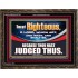 THOU ART RIGHTEOUS O LORD  Christian Wooden Frame Wall Art  GWGLORIOUS12702  "45X33"