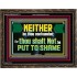 NEITHER BE THOU CONFOUNDED  Encouraging Bible Verses Wooden Frame  GWGLORIOUS12711  "45X33"