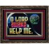 O LORD AWAKE TO HELP ME  Christian Quote Wooden Frame  GWGLORIOUS12718  "45X33"