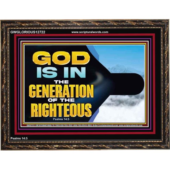 GOD IS IN THE GENERATION OF THE RIGHTEOUS  Scripture Art  GWGLORIOUS12722  