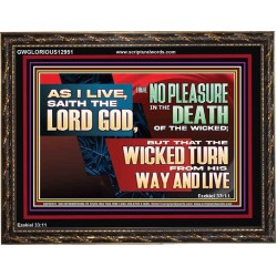NO PLEASURE IN THE DEATH OF THE WICKED  Religious Art  GWGLORIOUS12951  "45X33"
