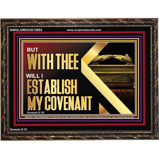 WITH THEE WILL I ESTABLISH MY COVENANT  Bible Verse Wall Art  GWGLORIOUS12953  