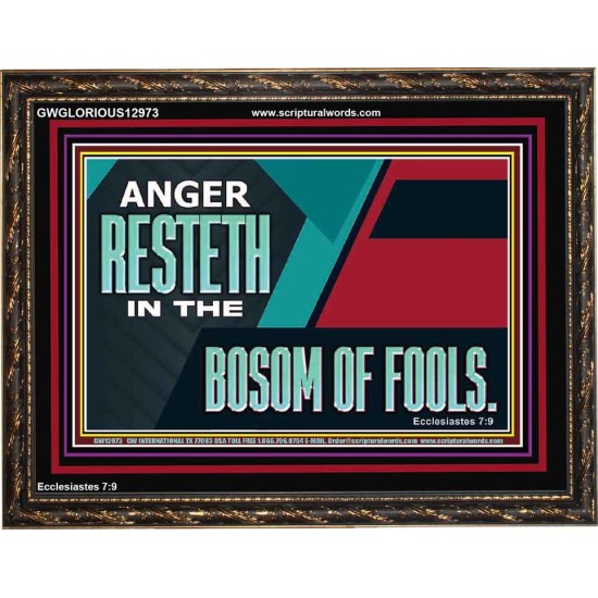 ANGER RESTETH IN THE BOSOM OF FOOLS  Scripture Art Prints  GWGLORIOUS12973  