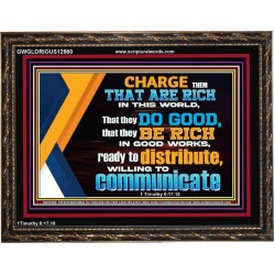 DO GOOD AND BE RICH IN GOOD WORKS  Religious Wall Art   GWGLORIOUS12980  "45X33"