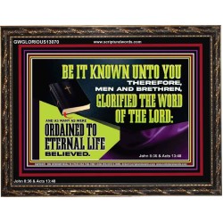 GLORIFIED THE WORD OF THE LORD  Righteous Living Christian Wooden Frame  GWGLORIOUS13070  "45X33"