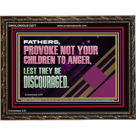 FATHER PROVOKE NOT YOUR CHILDREN TO ANGER  Unique Power Bible Wooden Frame  GWGLORIOUS13077  