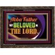 ABBA FATHER MY BELOVED IN THE LORD  Religious Art  Glass Wooden Frame  GWGLORIOUS13096  