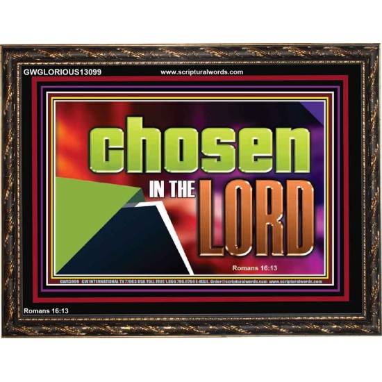 CHOSEN IN THE LORD  Wall Décor Wooden Frame  GWGLORIOUS13099  