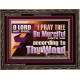 LORD MY GOD, I PRAY THEE BE MERCIFUL UNTO ME ACCORDING TO THY WORD  Bible Verses Wall Art  GWGLORIOUS13114  
