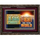 OUR LORD JESUS CHRIST THE LIGHT OF THE WORLD  Bible Verse Wall Art Wooden Frame  GWGLORIOUS13122  
