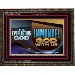 THE EVERLASTING GOD IMMANUEL..GOD WITH US  Contemporary Christian Wall Art Wooden Frame  GWGLORIOUS13134  "45X33"