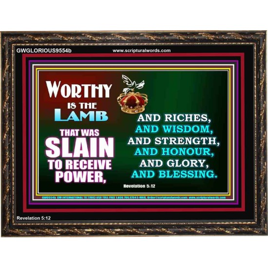 THE LAMB OF GOD THAT WAS SLAIN OUR LORD JESUS CHRIST  Children Room Wooden Frame  GWGLORIOUS9554b  