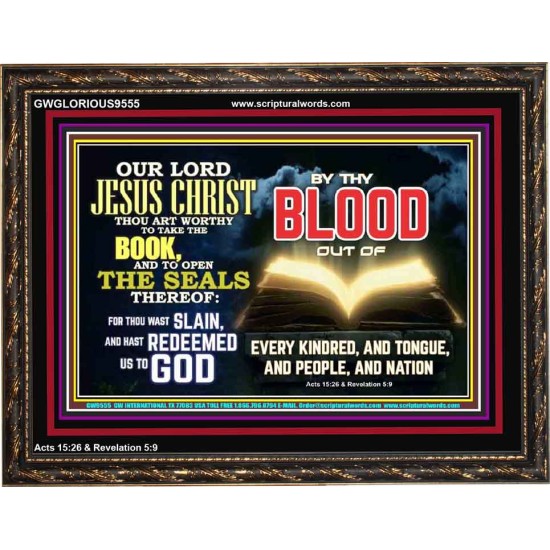 THOU ART WORTHY TO OPEN THE SEAL OUR LORD JESUS CHRIST  Ultimate Inspirational Wall Art Picture  GWGLORIOUS9555  