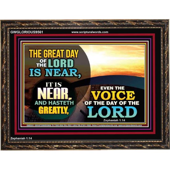 THE GREAT DAY OF THE LORD IS NEARER  Church Picture  GWGLORIOUS9561  