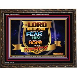 THE LORD TAKETH PLEASURE IN THEM THAT FEAR HIM  Sanctuary Wall Picture  GWGLORIOUS9563  "45X33"