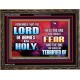 FEAR THE LORD WITH TREMBLING  Ultimate Power Wooden Frame  GWGLORIOUS9567  