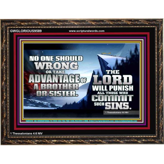 DO NOT TAKE ADVANTAGE OF YOUR BRETHREN  Children Room Wooden Frame  GWGLORIOUS9589  