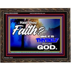THY FAITH MUST BE IN GOD  Home Art Wooden Frame  GWGLORIOUS9593  "45X33"