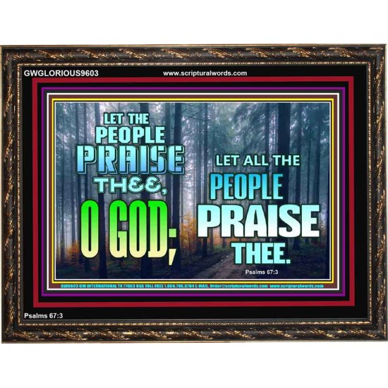 LET THE PEOPLE PRAISE THEE O GOD  Kitchen Wall Décor  GWGLORIOUS9603  