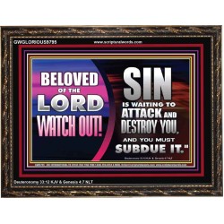 BELOVED WATCH OUT SIN IS WAITING  Biblical Art & Décor Picture  GWGLORIOUS9795  "45X33"