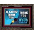 THANK YOU OUR LORD JESUS CHRIST  Custom Biblical Painting  GWGLORIOUS9907  "45X33"