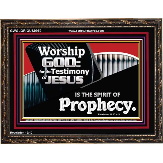 JESUS CHRIST THE SPIRIT OF PROPHESY  Encouraging Bible Verses Wooden Frame  GWGLORIOUS9952  