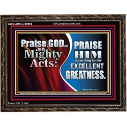 PRAISE HIM FOR HIS MIGHTY ACTS  Biblical Paintings  GWGLORIOUS9968  "45X33"