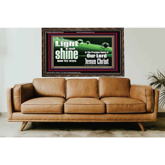 THE LIGHT SHINE UPON THEE  Custom Wall Décor  GWGLORIOUS10314  