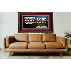 GLORIFIED GOD FOR WHAT HE HAS DONE  Unique Bible Verse Wooden Frame  GWGLORIOUS10318  "45X33"