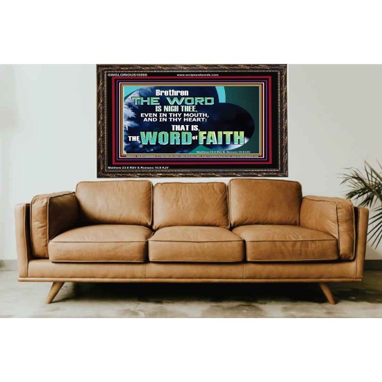 THE WORD IS NIGH THEE  Christian Quotes Wooden Frame  GWGLORIOUS10555  