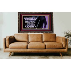 SURELY GOODNESS AND MERCY SHALL FOLLOW ME  Custom Wall Scripture Art  GWGLORIOUS10607  "45X33"