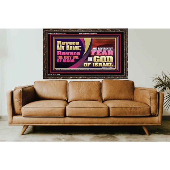 REVERE MY NAME AND REVERENTLY FEAR THE GOD OF ISRAEL  Scriptures Décor Wall Art  GWGLORIOUS10734  