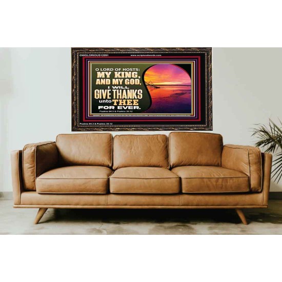 O LORD OF HOSTS MY KING AND MY GOD  Scriptural Wooden Frame Wooden Frame  GWGLORIOUS12091  