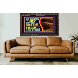 BE BLESSED WITH JOY UNSPEAKABLE AND FULL GLORY  Christian Art Wooden Frame  GWGLORIOUS12100  "45X33"